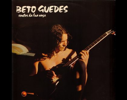 Discos Escondidos #014: Beto Guedes - Contos da Lua Vaga (1981)