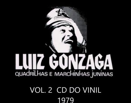 Luiz Gonzaga - Quadrilhas e Marchinhas Juninas 2