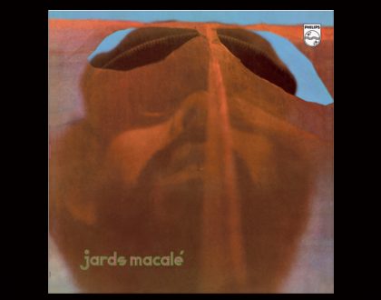 Discos Escondidos #017: Jards Macalé - Jards Macalé (1972)