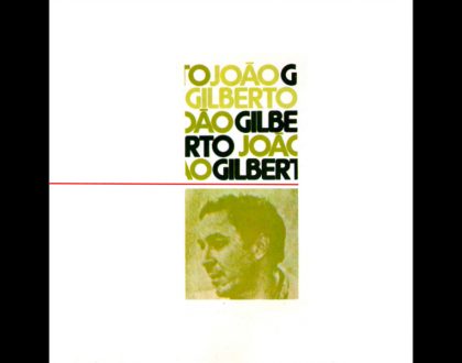 Discos Escondidos #025: João Gilberto - João Gilberto (1973)