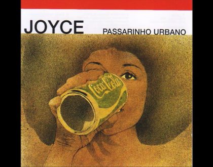 Discos Escondidos #060: Joyce - Passarinho Urbano (1976)