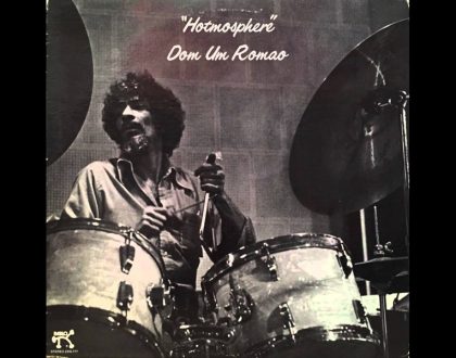 Discos Escondidos #066: Dom Um Romão - Hotmosphere (1976)
