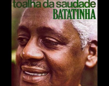 Discos Escondidos #098: Batatinha - Toalha da Saudade (1976)