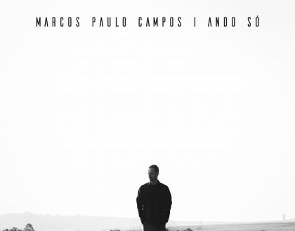 Marcos Paulo Campos - Ando Só (2018)