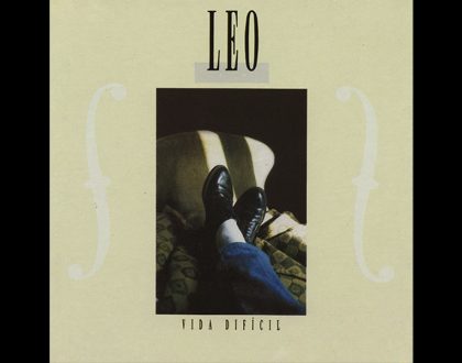 Discos Escondidos #118: Leo Jaime - Vida Difícil (1986)