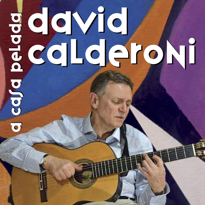 David Calderoni - A Casa Pelada (2019)